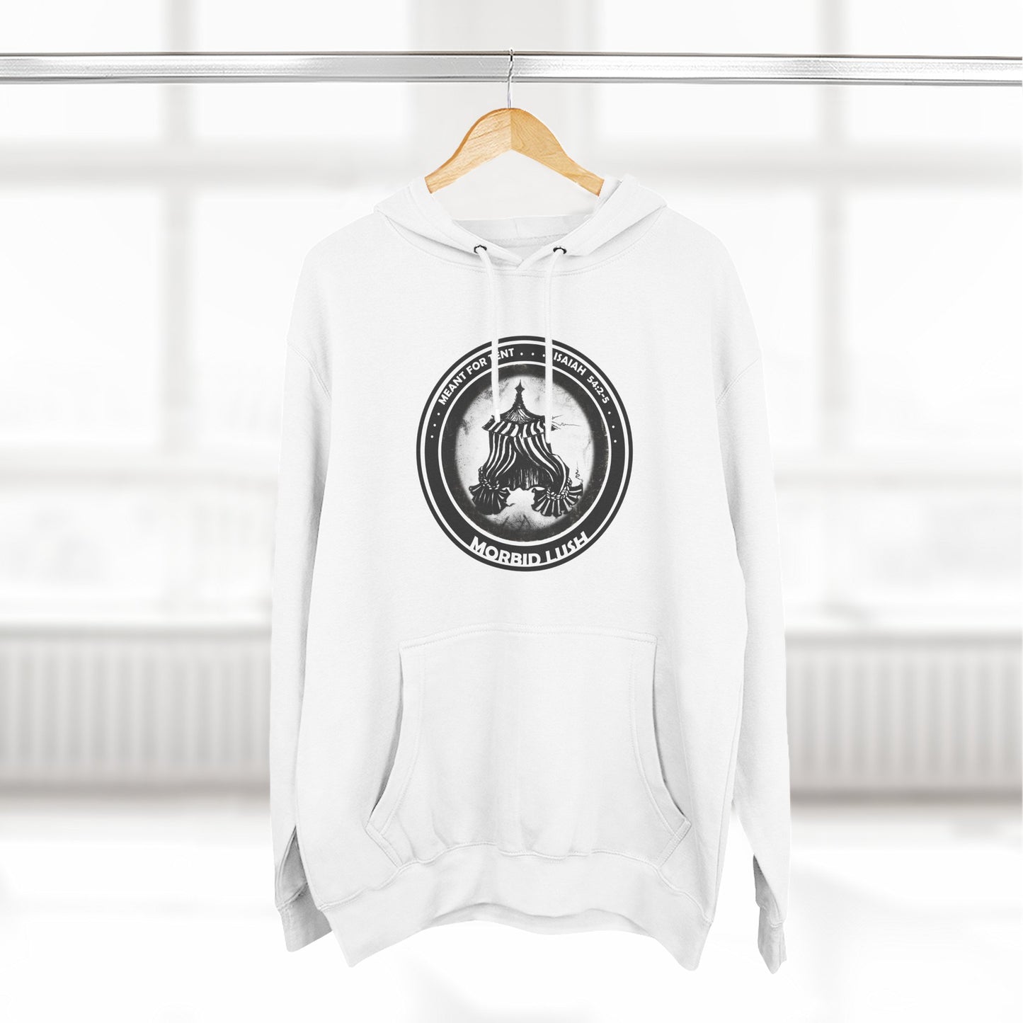 MORBID LUSH - MEANT FOR THE TENT - WHITE FLEECE HOODIE - Cozy Streetwear, Spiritual Gift, Trendy Unisex Apparel