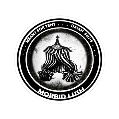 MORBID LUSH - Meant for the Tent - Kiss-Cut Stickers