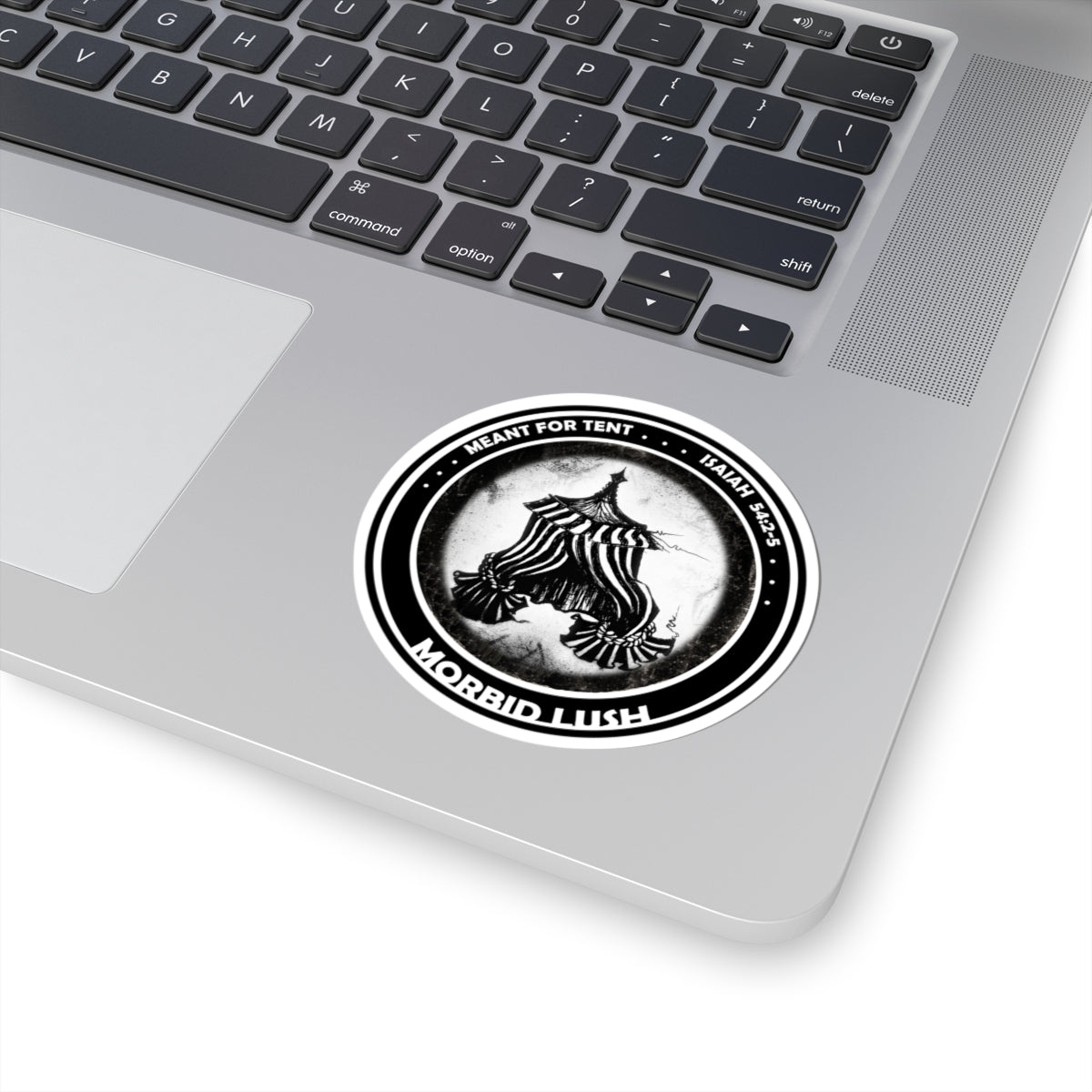 MORBID LUSH - Meant for the Tent - Kiss-Cut Stickers